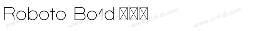 Roboto Bo1d字体转换
